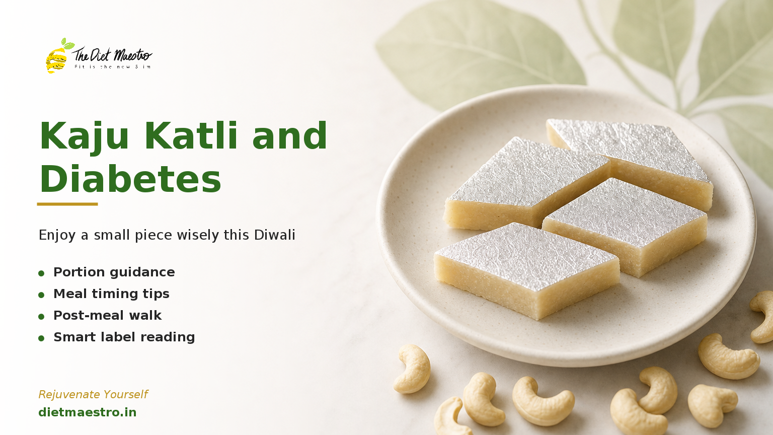 Diet Maestro banner with kaju katli on a clean plate, left text space, diabetes-friendly focus on portion control.