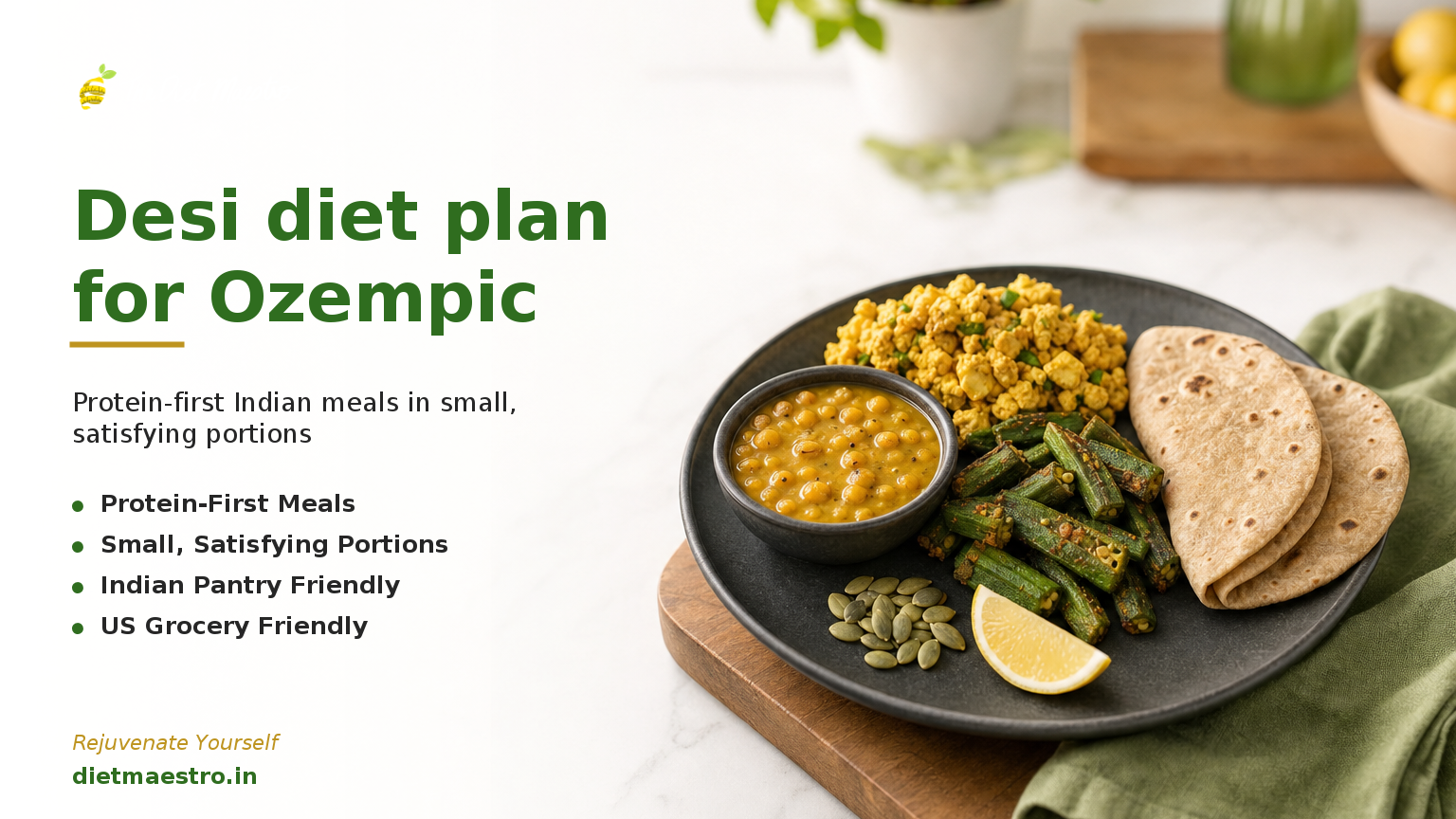 Diet Maestro banner with small Desi protein-first thali for Ozempic in the USA, subject right, clean space left